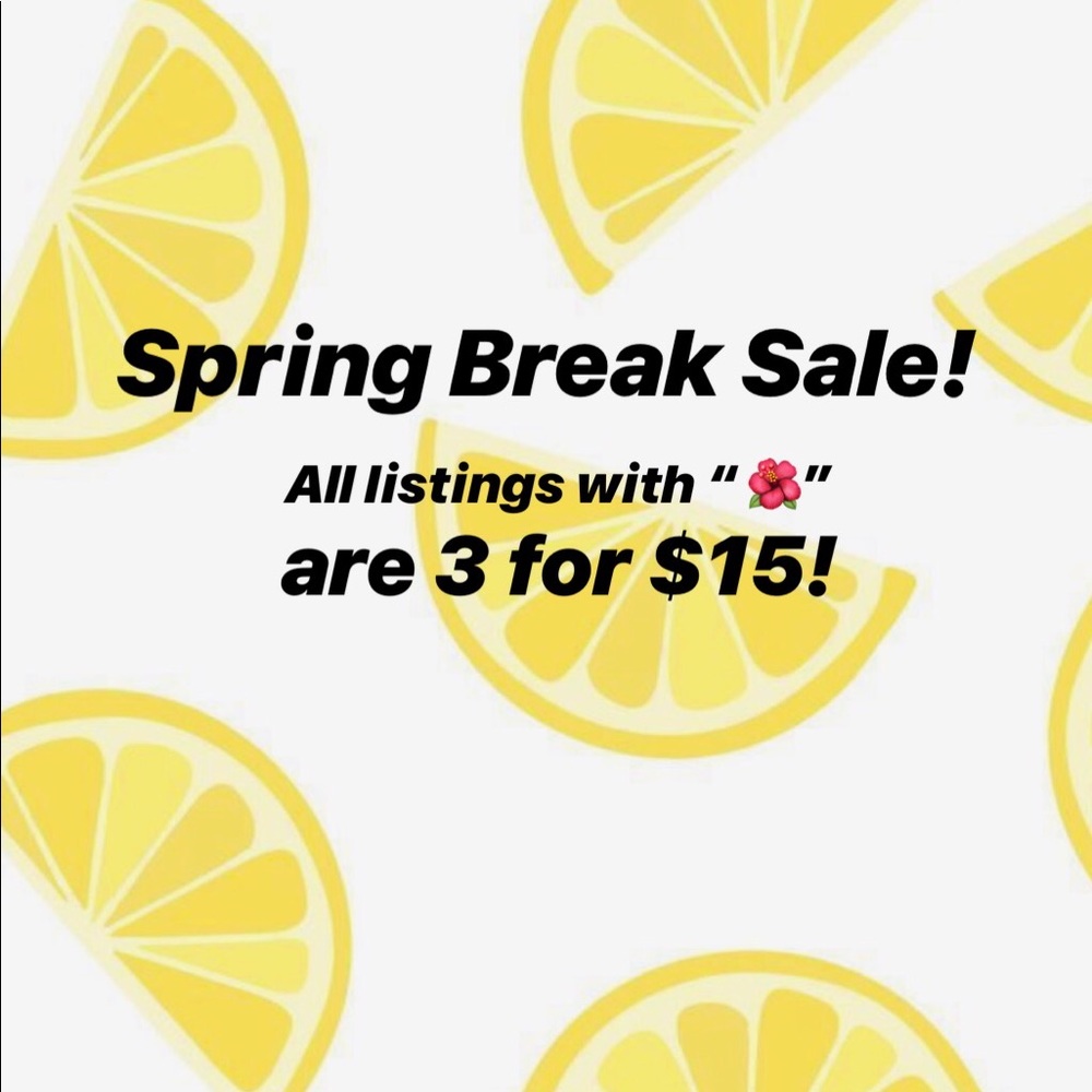 🌺SALE🌺 3 for $15